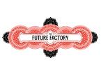 The Future Factory